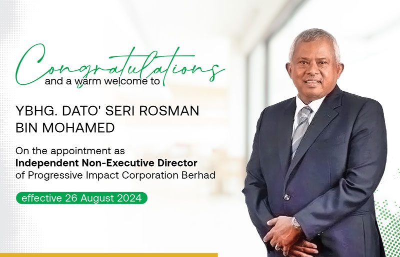 DIRECTOR ANNOUNCEMENT: WARM WELCOME TO DATO' SERI ROSMAN BIN MOHAMED